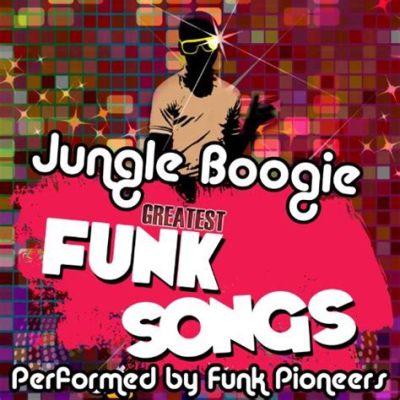 “Jungle Boogie” : Một bản nhạc Funk tràn đầy năng lượng với giai điệu bắt tai và âm hưởng tự do.